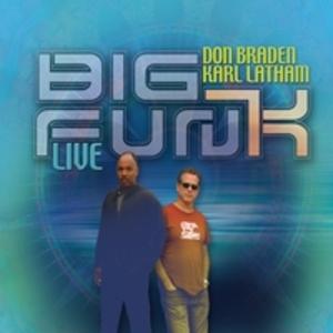 Album  Cover Don Braden​ And Karl Latham - Big Fun(k) Live on CREATIVE PERSPECTIVE MUSIC, LL Records from 2012