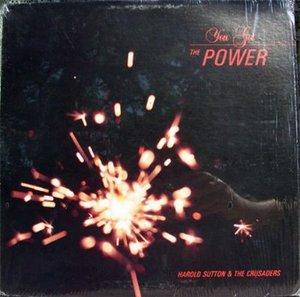 Album  Cover Harold Sutton And The Crusaders - You Got The Power on  Records from 1985