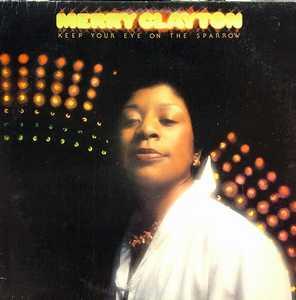 Front Cover Album Merry Clayton - Keep Your Eye On The Sparrow