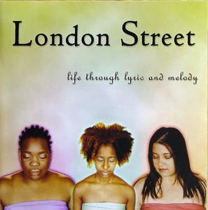 Album  Cover London Street - Life Through Lyric And Melody on P3 Records from 2005