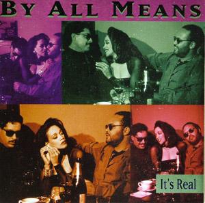 Front Cover Album By All Means - It's Real Front Cover Album By All Means - It's Real