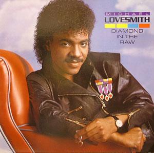 Album  Cover Michael Lovesmith - Diamond In The Raw on MOTOWN Records from 1984