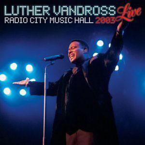 Album  Cover Luther Vandross - Live At Radio City Hall on J Records from 2003