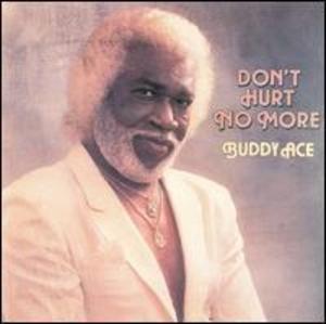 Front Cover Album Buddy Ace - Don't Hurt No More