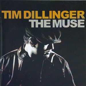 Album  Cover Tim Dillinger - The Muse on ICON'S PEN Records from 2006