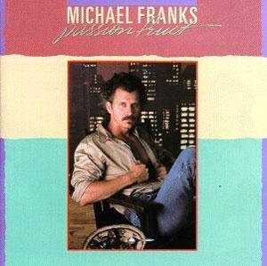 Album  Cover Michael Franks - Passionfruit on WARNER BROS. Records from 1983