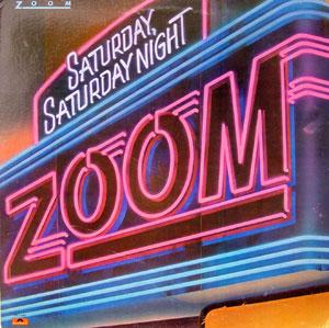 Album  Cover Zoom - Saturday Saturday Night on POLYDOR Records from 1981