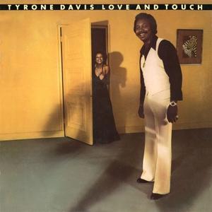 Front Cover Album Tyrone Davis - Love And Touch | funkytowngrooves records | FTG-419 | UK Front Cover Album Tyrone Davis - Love And Touch | funkytowngrooves records | FTG-419 | UK