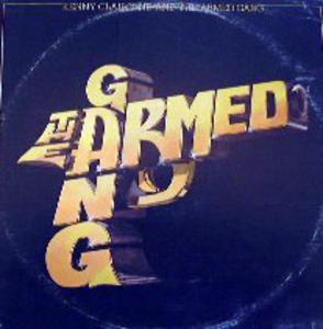 Album  Cover Armed Gang & Kenny Claiborne - Armed Gang on MUSIX Records from 1982