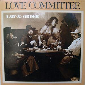 Album  Cover Love Committee - Law And Order on GOLD MIND (SALSOUL) Records from 1978