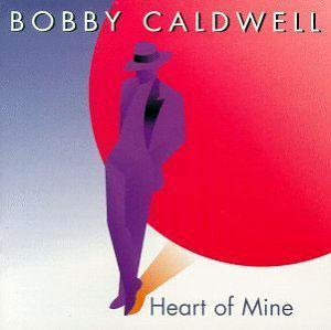 Album  Cover Bobby Caldwell - Heart Of Mine on SINDROME Records from 1987