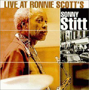 Front Cover Album Sonny Stitt - Live at Ronnie Scott's