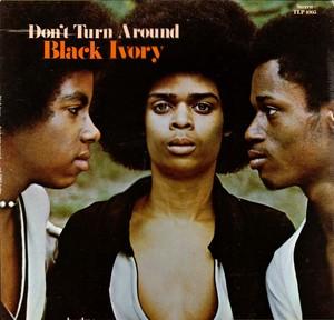 Album  Cover Black Ivory - Don't Turn Around on TODAY Records from 1972