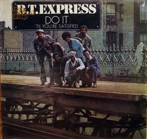 Album  Cover B.t. Express - Do It Til' You're Satisfied on ROADSHOW Records from 1974