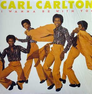 Album  Cover Carl Carlton - I Wanna Be With You on ABC Records from 1975