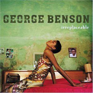 Album  Cover George Benson - Irreplaceable on GRP Records from 2004