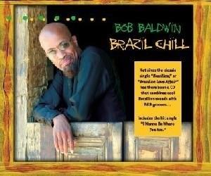 Front Cover Album Bob Baldwin - Brazil Chill