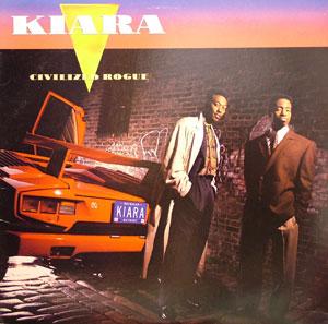 Album  Cover Kiara - Civilized Rogue on SOLAR Records from 1990