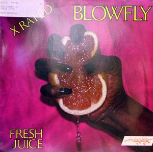 Album  Cover Blowfly - Fresh Juice on INJECTION Records from 1983