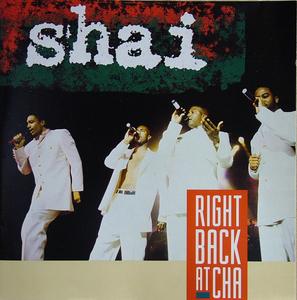 Album  Cover Shai - Right Back At Cha on MCA Records from 1992