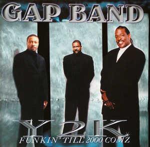 Front Cover Album The Gap Band - Y2K Funkin' Till 2000 Comz Front Cover Album The Gap Band - Y2K Funkin' Till 2000 Comz