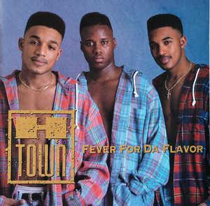 Album  Cover H Town - Fever For Da Flavor on ATTIC Records from 1993