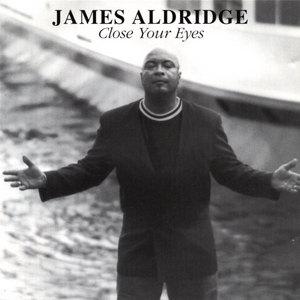 Front Cover Album James Aldridge - Close Your Eyes