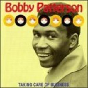Front Cover Album Bobby Patterson - Taking Care of Business Front Cover Album Bobby Patterson - Taking Care of Business