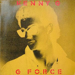 Album  Cover Kenny G - G Force on ARISTA Records from 1983