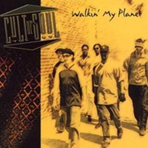 Front Cover Album Cult Of Soul - Walkin' My Planet Front Cover Album Cult Of Soul - Walkin' My Planet