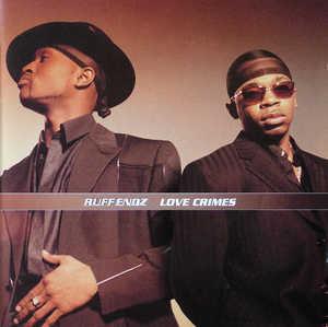 Album  Cover Ruff Endz - Love Crimes on SONY Records from 2000