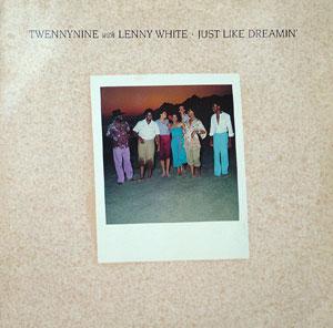 Album  Cover Twennynine Featuring Lenny White - Just Like Dreamin' on ELEKTRA Records from 1981