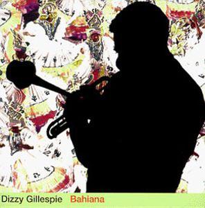 Front Cover Album Dizzy Gillespie - Bahiana