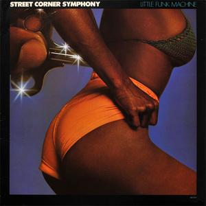 Album  Cover Street Corner Symphony - Little Funk Machine on ABC Records from 1976