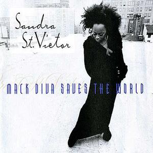 Front Cover Album Sandra St. Victor - Mack Diva Saves The World