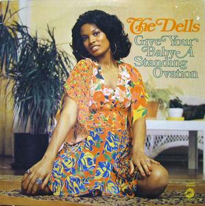 Front Cover Album The Dells - Give Your Baby A Standing Ovation Front Cover Album The Dells - Give Your Baby A Standing Ovation