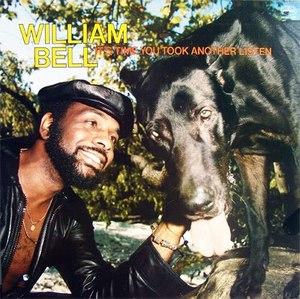 Album  Cover William Bell - It's Time You Took Another Listen on MERCURY Records from 1977