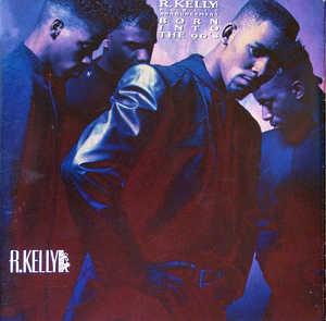 Front Cover Album R. Kelly - Born Into The 90's Front Cover Album R. Kelly - Born Into The 90's