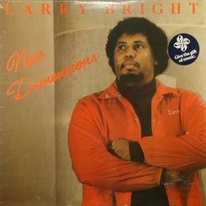 Front Cover Album Larry Bright - New Dimensions
