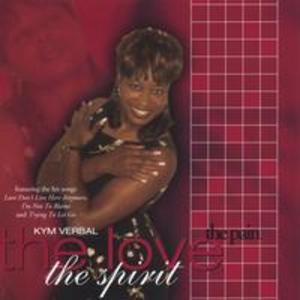 Front Cover Album Kym Verbal - The Pain, The Love, The Spirit