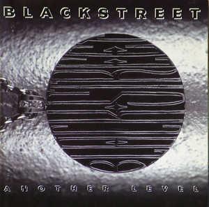 Blackstreet - Another Level