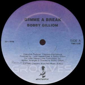 Front Cover Single Bobby Gilliom - Gimme A Break
