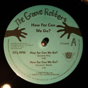 Front Cover Single The Groove Robbers - How Far Can We Go?
