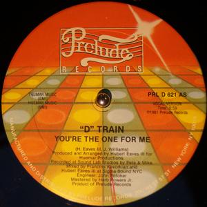 Front Cover Single D-train - You're The One For Me