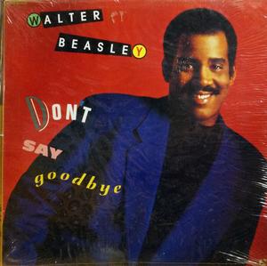 Front Cover Single Walter Beasley - Don't Say Goodbye