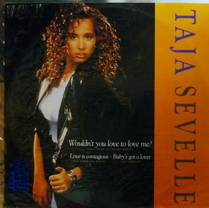 Front Cover Single Taja Sevelle - Wouldn't You Love To Love Me?