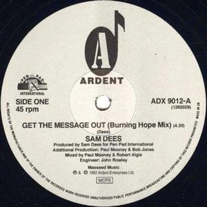 Front Cover Single Sam Dees - Get The Message Out (Burning Hope Mix)