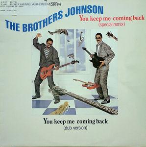 Front Cover Single The Brothers Johnson - You Keep Me Comin' Back