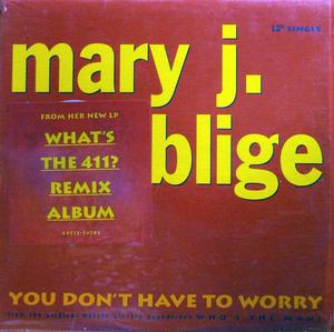 Front Cover Single Mary J. Blige - You Don't Have To Worry