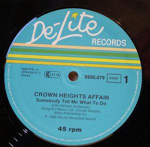 Front Cover Single Crown Heights Affair - Somebody Tell Me What To Do